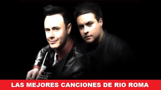 Rio Roma Mejores Canciones