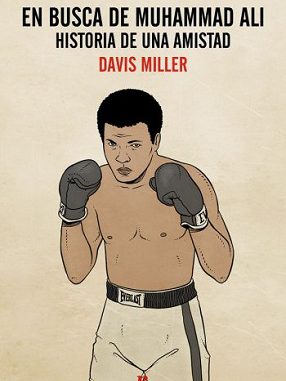 en-busca-de-muhammad-ali-davis-miller