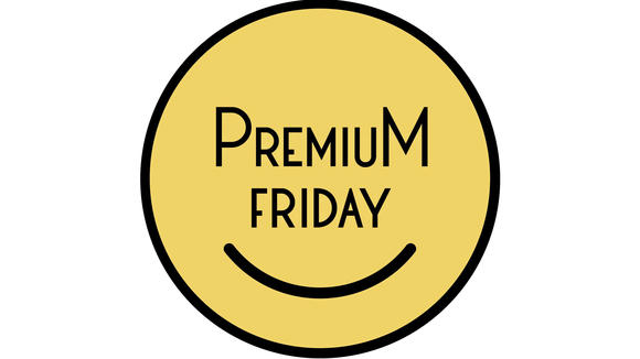 Premium Friday