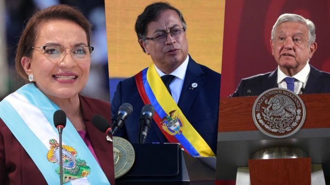 Xiomara Castro de Honduras, Pedro Petro de Colombia, AMLO de México